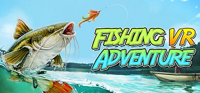钓鱼冒险VR（Fishing Adventure VR）
